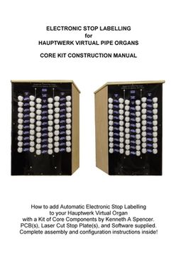 portada Electronic Labelling for Hauptwerk Organs: Construction Manual (in English)