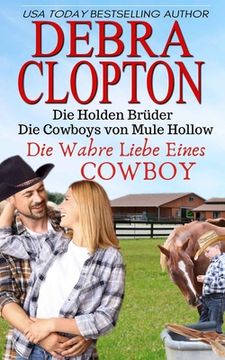 portada Die Wahre Liebe Eines Cowboys (en Alemán)