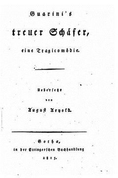 portada Guarini's treuer Schäfer, Eine Tragicomödie (en Alemán)