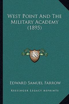 portada west point and the military academy (1895) (en Inglés)