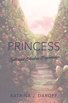 portada Princess: Light and Shadow Book One (en Inglés)