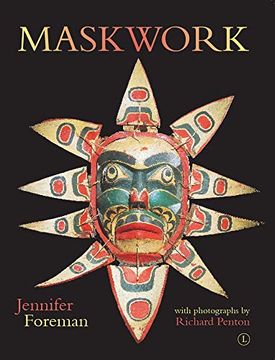 portada Maskwork: The Background, Making and use of Masks (en Inglés)