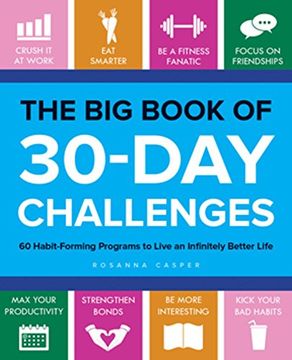 portada The big Book of 30-Day Challenges: 60 Habit-Forming Programs to Live an Infinitely Better Life (en Inglés)