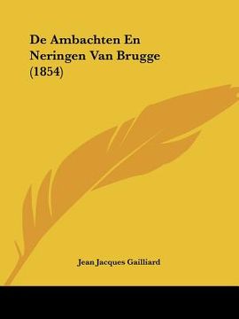 portada De Ambachten En Neringen Van Brugge (1854)