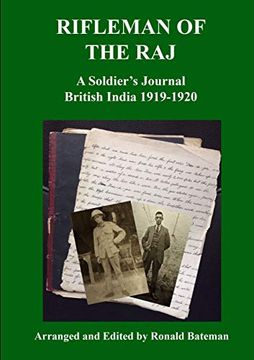 portada Rifleman of the raj a Soldier's Journal British India 1919-1920 (en Inglés)