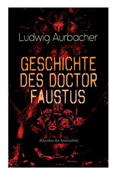 portada Geschichte des Doctor Faustus (Klassiker der Spiritualität) (en Alemán)