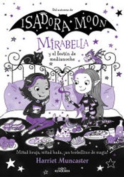 portada Mirabella 10 - Mirabella y el Festín de Medianoche:  Un Libro Mágico del Universo de Isadora Moon con Purpurina en la Cubierta!