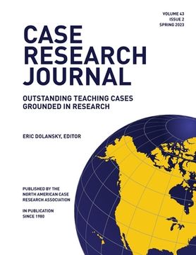 portada Case Research Journal: 43(2): Outstanding Teaching Cases Grounded in Research (en Inglés)