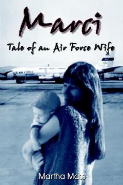 portada marci: tale of an air force wife (in English)