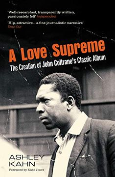 portada A Love Supreme: The Creation of John Coltrane's Classic Album (in English)