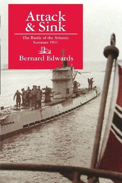 portada Attack & Sink, the Battle of the Atlantic, Summer 1941: The Battle for Convoy SC42