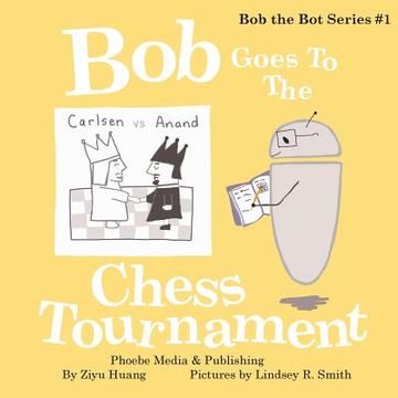 portada Bob Goes To The Chess Tournament (in English)
