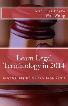 portada Learn Legal Terminology in 2014: Essential English-Chinese Legal Terms