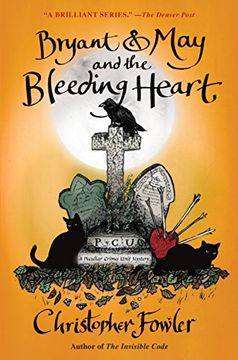 portada Bryant & may and the Bleeding Heart: A Peculiar Crimes Unit Mystery (en Inglés)