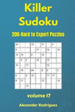 portada Killer Sudoku Puzzles - 200 Hard to Expert 9x9 vol.17 (en Inglés)
