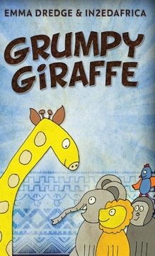 portada Grumpy Giraffe (en Inglés)