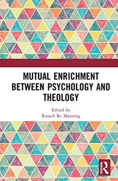 portada Mutual Enrichment Between Psychology and Theology (Ashgate Science and Religion) (en Inglés)