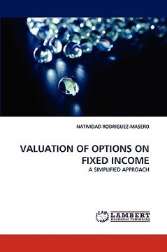 portada valuation of options on fixed income (en Inglés)