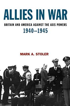 portada Allies in War: Britain and America Against the Axis Powers, 1940-1945 (a Hodder Arnold Publication) (en Inglés)