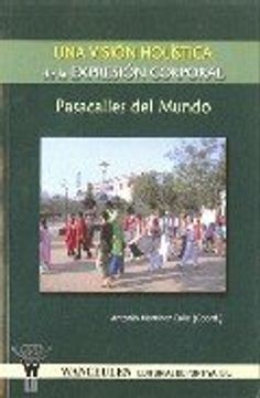 portada Una Visión Holística de la Expresión Corporal: Pasacalles del Mundo (in Spanish)
