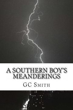 portada A Southern Boy's Meanderings: Poetry (en Inglés)