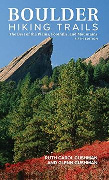 portada Boulder Hiking Trails, 5th Edition: The Best of the Plains, Foothills, and Mountains (en Inglés)