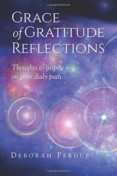 portada Grace of Gratitude Reflections: Thoughts to Inspire You on Your Daily Path (en Inglés)