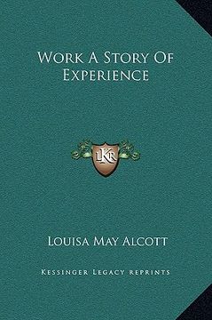 portada work a story of experience (en Inglés)