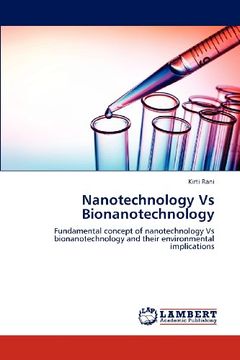 portada Nanotechnology vs Bionanotechnology: Fundamental Concept of Nanotechnology vs Bionanotechnology and Their Environmental Implications (in English)