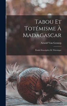 portada Tabou Et Totémisme À Madagascar: Étude Descriptive Et Théorique (en Francés)