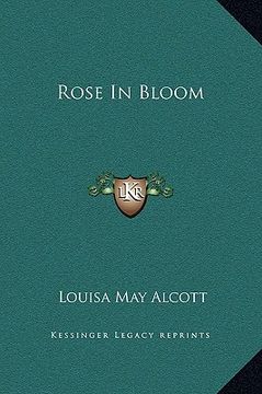 portada rose in bloom (en Inglés)