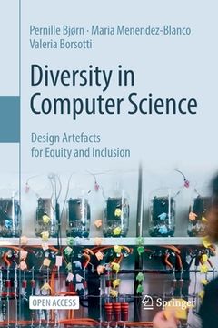 portada Diversity in Computer Science: Design Artefacts for Equity and Inclusion (in English)