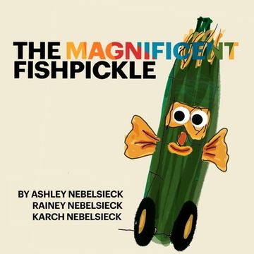 portada The Magnificent Fishpickle (in English)
