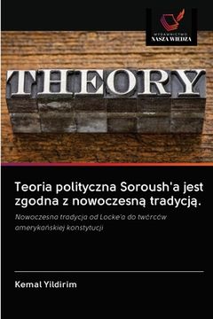 portada Teoria polityczna Soroush'a jest zgodna z nowoczesną tradycją. (en Polaco)