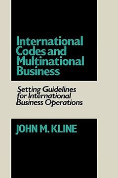 portada international codes and multinational business: setting guidelines for international business operations (en Inglés)