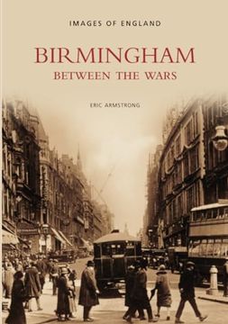 portada Birmingham Between the Wars (in English)