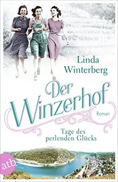 portada Der Winzerhof? Tage des Perlenden Glücks: Roman (Winzerhof-Saga, Band 2) (in German)