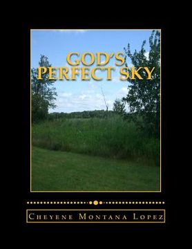 portada God's Perfect Sky: Clouds Of Open Sky (en Inglés)