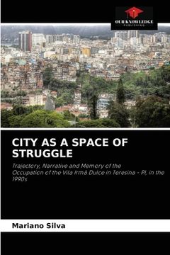 portada City as a Space of Struggle (en Inglés)
