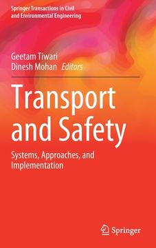 portada Transport and Safety: Systems, Approaches, and Implementation (en Inglés)