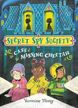 portada The Case of the Missing Cheetah (Secret spy Society) (en Inglés)