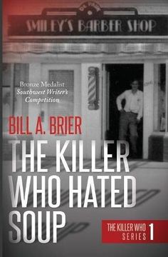 portada The Killer Who Hated Soup: The Killer Who Series ~ Book 1