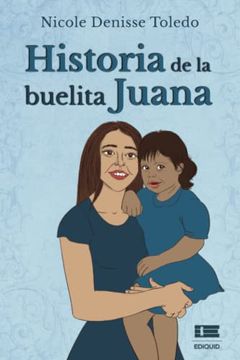 portada Historia de la Buelita Juana (in Spanish)