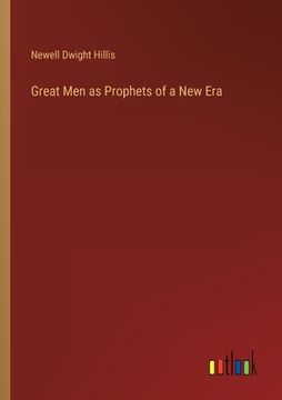 portada Great Men as Prophets of a New Era (en Inglés)