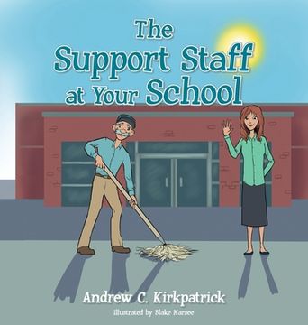 portada The Support Staff at Your School (en Inglés)