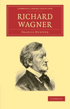 portada Richard Wagner (Cambridge Library Collection - Music) (en Inglés)