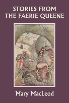 portada Stories from the Faerie Queene (Yesterday's Classics) 