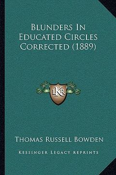 portada blunders in educated circles corrected (1889) (en Inglés)