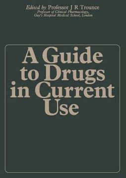 portada A Guide to Drugs in Current Use (in English)