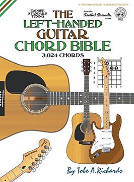 portada The Left-Handed Guitar Chord Bible: Standard Tuning 3,024 Chords (Fretted Friends Series)